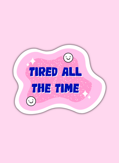 Tired Sticker