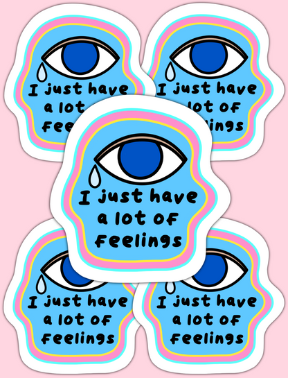 A Lot of Feelings Sticker