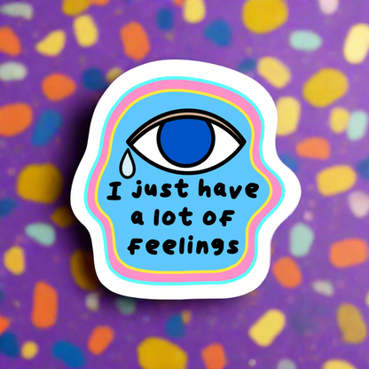 A Lot of Feelings Sticker