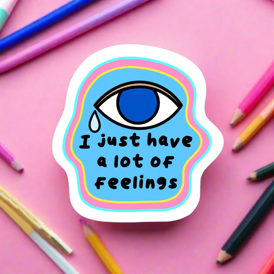 A Lot of Feelings Sticker